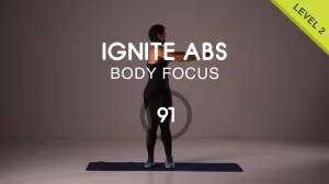 Ignite Abs 91 - Full Body Core Strength