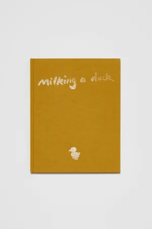 Milking a Duck